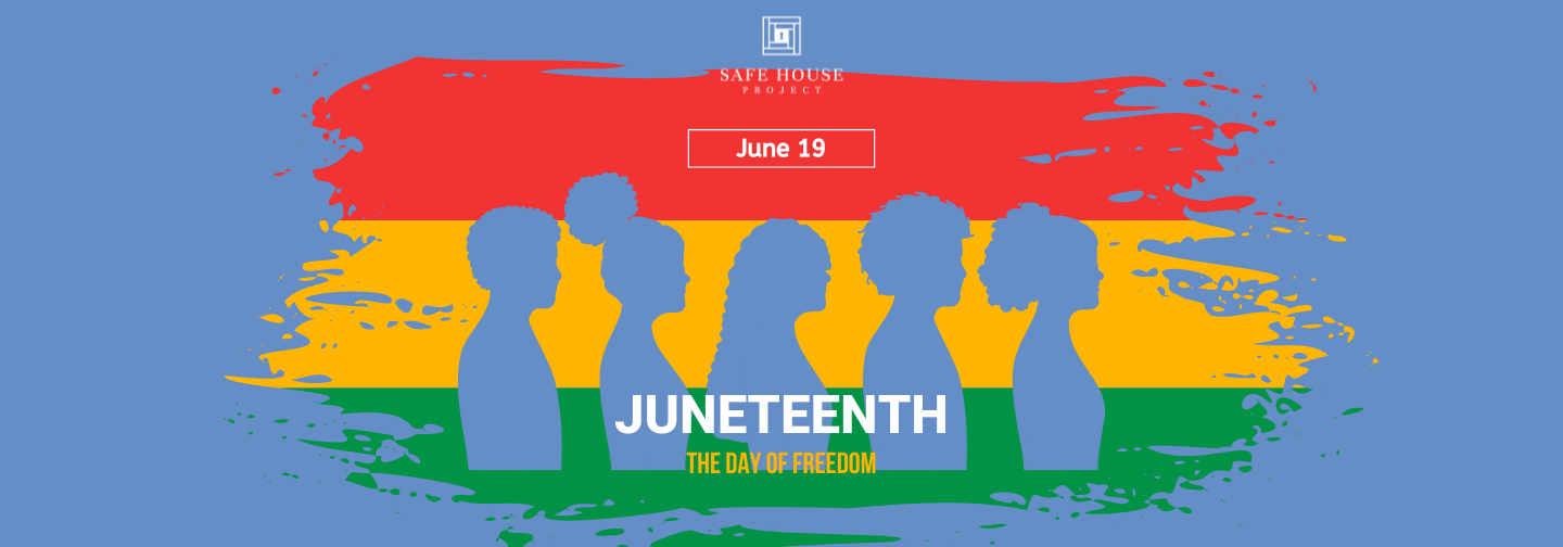 Juneteenth the Day of Freedom